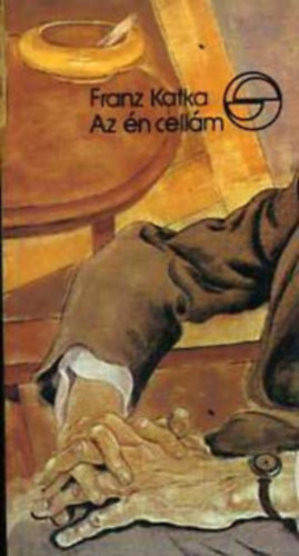 Tom Wolfe, Thomas Mann Franz Kafka - Franz Kafka - Az �n cell�m