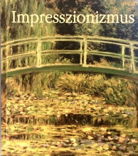 Eperjessy Lszl  (szerk.) - Impresszionizmus