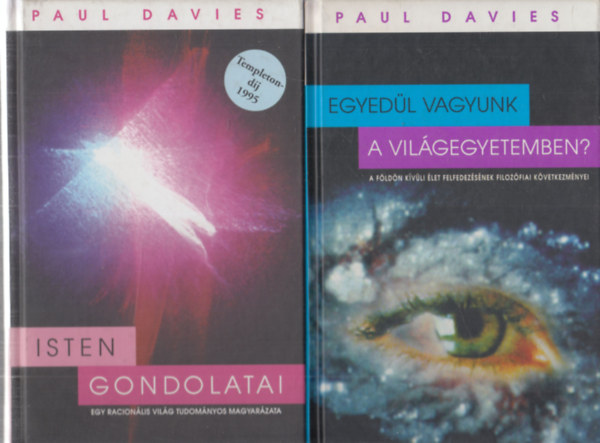 Isten gondolatai + Egyedl vagyunk a vilgegyetemben? (2 db)