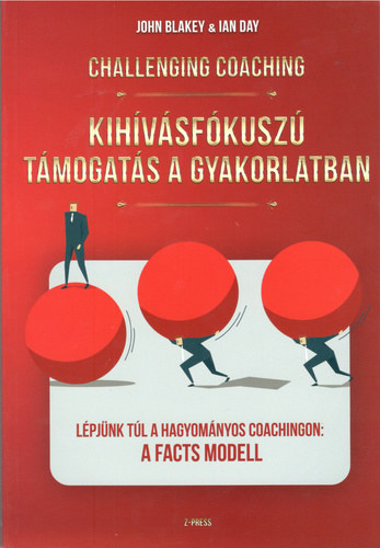 Challenging coaching - Kihvsfkusz tmogats a gyakorlatban