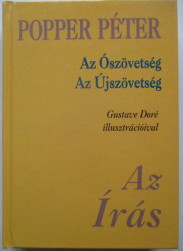 Az �r�s (Az �sz�vets�g - Az �jsz�vets�g) - Gustav Dor� illusztr�ci�ival