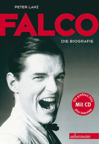Peter Lanz - Falco - Die Biografie