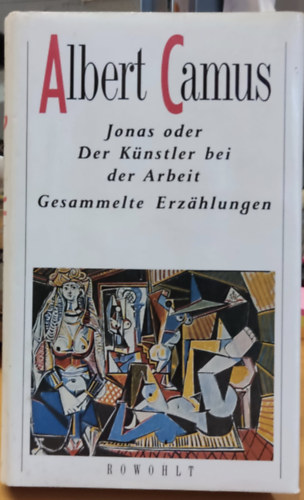Jonas oder Der Knstler bei der Arbeit - Gesammelte Erzalungen