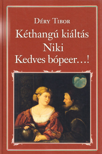 Kthang kilts - Niki - Kedves bpeer...! (Nemzeti knyvtr 51.)