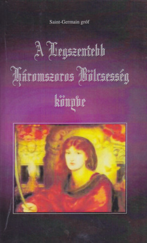 A legszentebb hromszoros blcsessg knyve