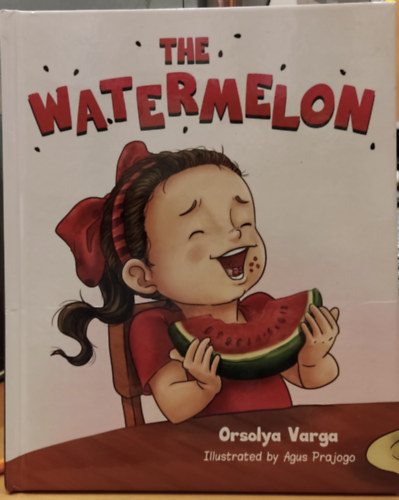 The Watermelon (Mascot Books)