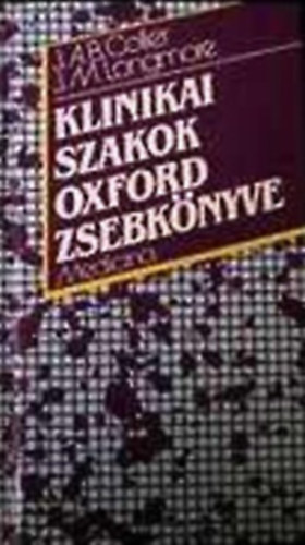 Collier-Longmore - Klinikai Szakok Oxford Zsebk�nyve