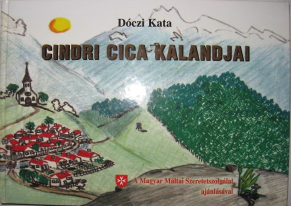 Cindri cica kalandjai