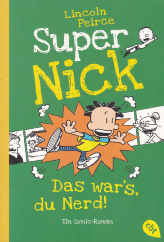 Super Nick - Das war's du Nerd!