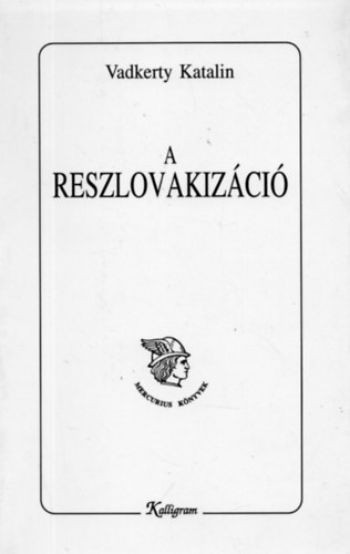 A reszlovakiz�ci�
