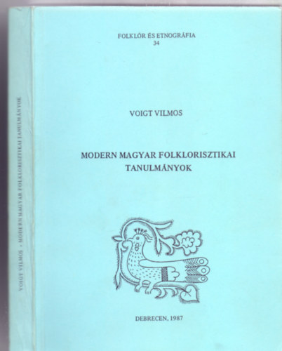 Modern magyar folklorisztikai tanulmnyok (Folklr s etnogrfia)