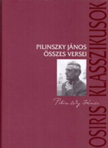 Pilinszky Jnos sszes versei (Osiris Klasszikusok)