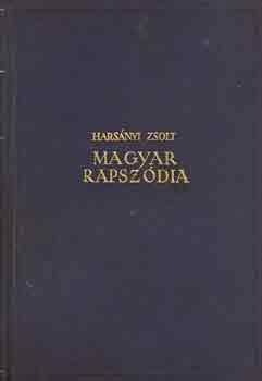 Harsnyi Zsolt - Magyar rapszdia I-IV.