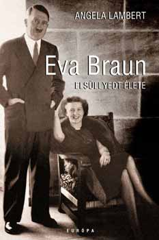 Eva Braun elsllyedt lete