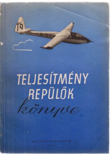 Teljes�tm�nyrep�l�k k�nyve