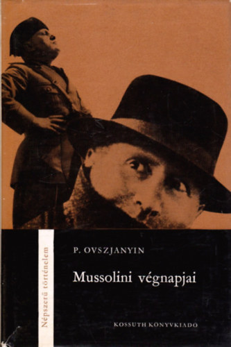 Mussolini v�gnapjai