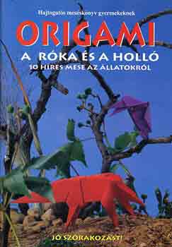 Origami : A rka s a holl