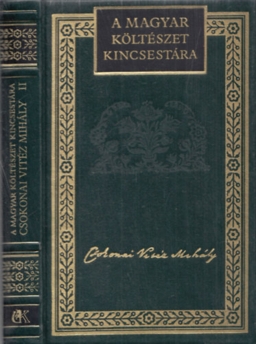 Csokonai Vitéz Mihály - Csokonai Vitéz Mihály költeményei és versfordításai II. (A Magyar Költészet Kincsestára 7.)