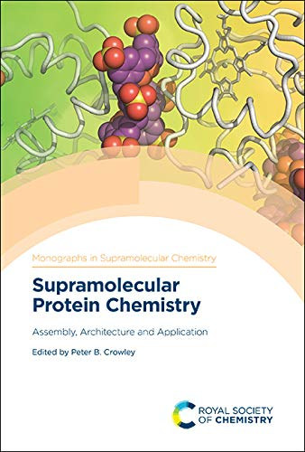 Peter B. Crowley - Supramolecular Protein Chemistry