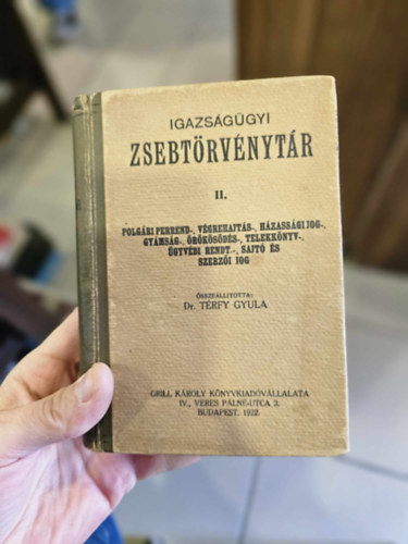 Igazsggyi zsebtrvnytr/II. (Polgri perrend-, vgrehajts-, hzassgi jog-, gymsg-, rksds-, telekknyv-. gyvdi rendt.- sajt s szerzi jog)