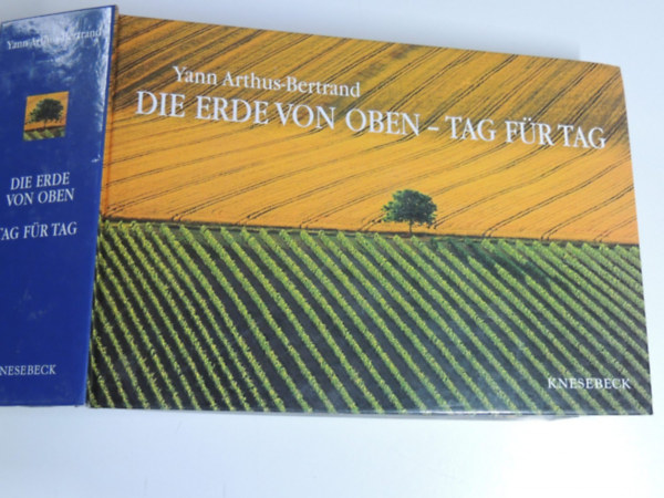 Yann Arthus-Bertrand - Die Erde von oben - Tag fr Tag - A fld fellrl - naprl napra (Nmet nyelv)