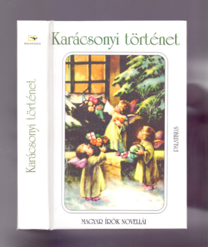 Hy Jnos  (szerk.) Gimes Katalin (vl.) - Karcsonyi trtnet - Magyar rk novelli