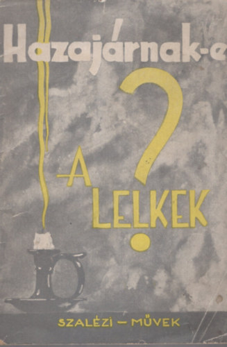 Demeter Istvn - Hazajrnak-e a lelkek?
