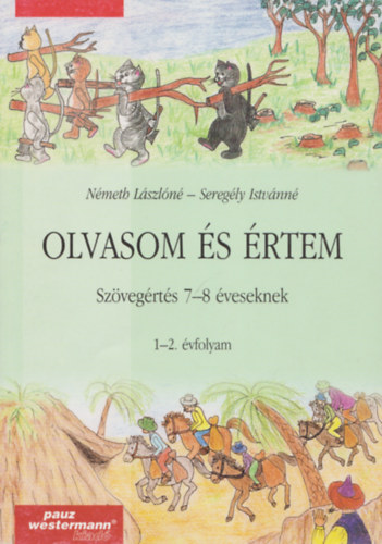 Olvasom �s �rtem - Sz�veg�rt�s 7-8 �veseknek