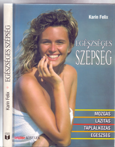 Egszsges szpsg - Mozgs-lazts-tpllkozs-egszsg (Brigitte knyvek)