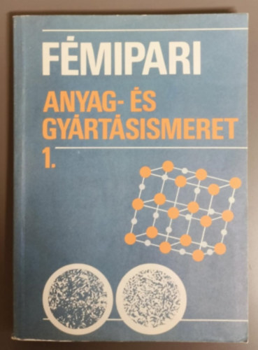Fmipari anyag- s gyrtsismeret 1.