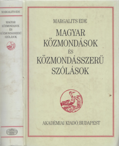 Magyar kzmondsok s kzmondsszer szlsok (Reprint)