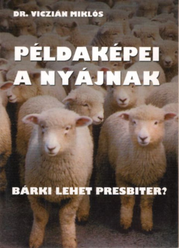 Pldakpei a nyjnak - Brki lehet presbiter?