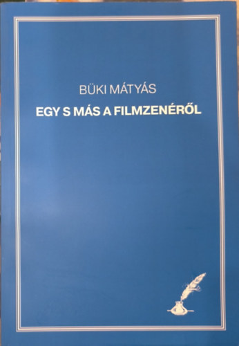 Egy s ms a filmzenrl