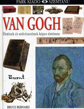 Van Gogh letnek s mvszetnek kpes trtnete (Szemtan)