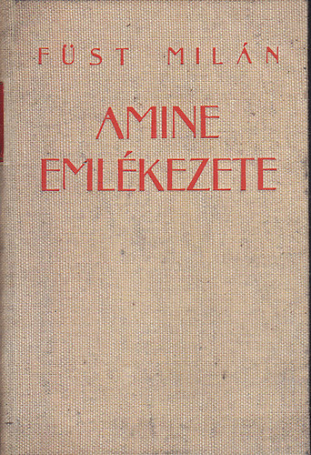 Fst Miln - Amine emlkezete (kt novella)