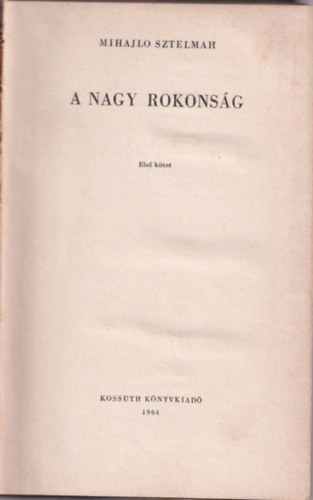 A nagy rokonsg I.