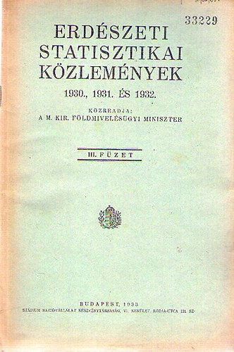 Erdszeti Statisztikai Kzlemnyek 1930, 1931 s 1932