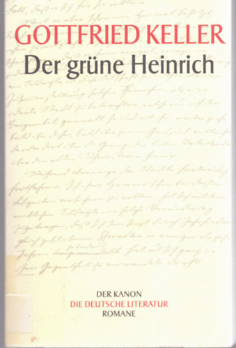Gottfried Keller - Der grne Heinrich