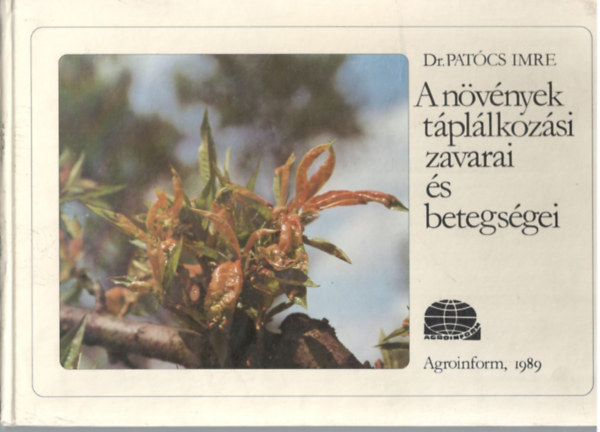 A n�v�nyek t�pl�lkoz�si zavarai �s betegs�gei