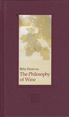 The Philosophy of Wine