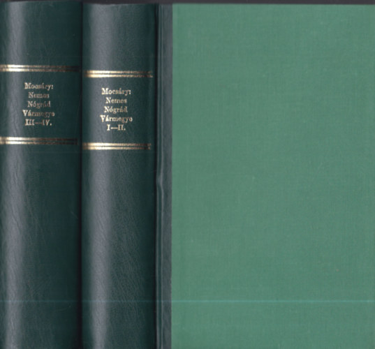 Mocs�ry Antal - Nemes N�gr�d V�rmegy�nek hist�ri�i I-IV. (k�t k�tetben) (hasonm�s kiad�s)