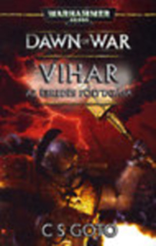 Vihar (Az breds folytatsa)- Dawn of War (Warhammer 40000)