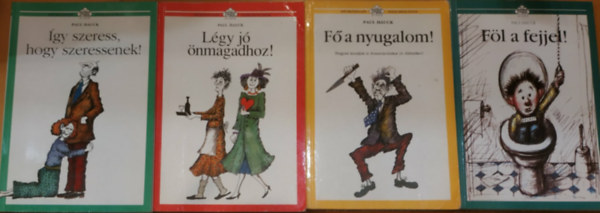 4 db H�tk�znapi pszichol�gia: F�l a fejjel! + F� a nyugalom! + �gy szeress, hogy szeressenek! + L�gy j� �nmagadhoz!