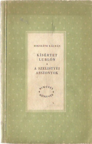 Ksrtet Lubln - A szelistyei asszonyok