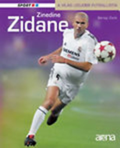 Beregi Zsolt - Zinedine Zidane (A vilg legjobb futballisti)