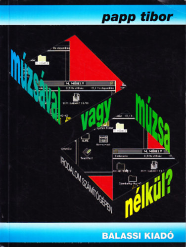 Mzsval vagy mzsa nlkl - Irodalom szmtgpben