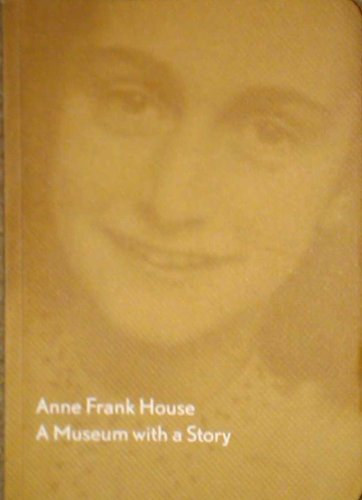 Anne Frank House - A Museum with a Story