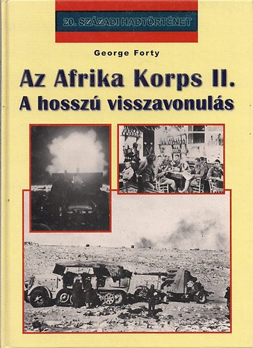 Az Afrika Korps II.: A hossz visszavonuls