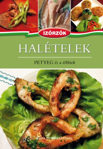 Haltelek - Petyeg s a tbbiek