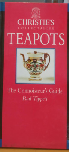 Paul Tippett - Teapots (Christie's collectables) - The Connoisseur's Guide